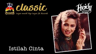 Video thumbnail of "Heidy Diana - Istilah Cinta (Official Music Video)"