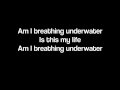 Metric - Breathing Underwater Lyrics