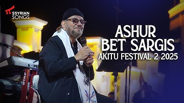 Ashur Bet Sargis - Akitu Festival 2 (2025) Peda & Shekhani #assyrian