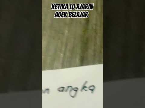 POV : ketika lu ajarin adek belajar