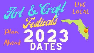Art & Craft Festivals 2023 Dates