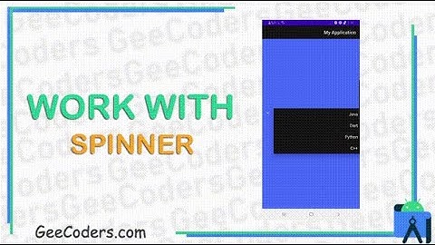 شرح استخدام spinner في تطوير تطبيقات الاندرويد