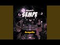 SEMPE Acapella Version mp3