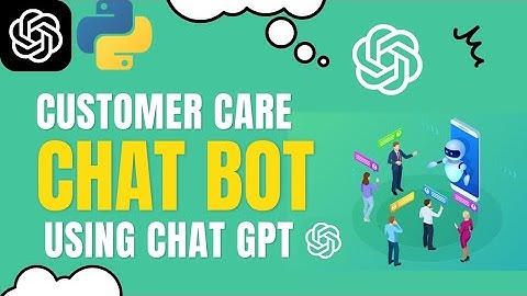 Creating a Customer Care Chat Bot with Python and Tkinter using Chat GPT.