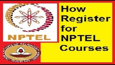How To Do NCER Registration On NPTEL 2019 Course