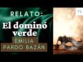 Audiolibro el domin verde de emilia pardo bazn voz humana 