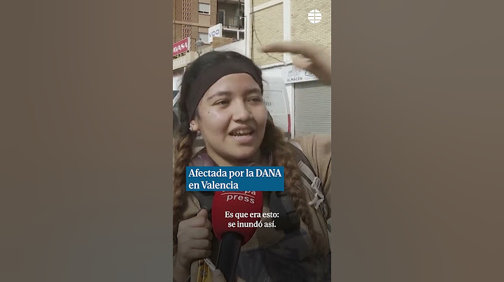 "Está todo destrozado": así vivieron la DANA algunas personas en la provincia de Valencia