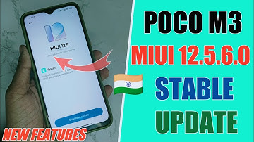 POCO M3 MIUI 12.5.6.0 Indian Stable Update Released (Features) | Poco M3 MIUI 13 Release Date?