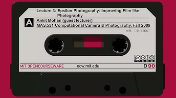 Lecture 3: Epsilon Photography: Improving Film-like Photography