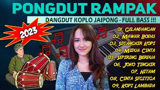 Download Lagu PONGDUT RAMPAK KOPLO TERBARU 2023 FULL BASS BLEKUKK MP3 Download Lagu PONGDUT RAMPAK KOPLO TERBARU 2023 FULL BASS BLEKUKK MP3