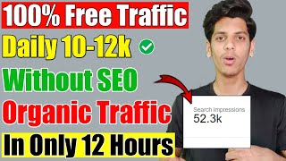 Get Free Organic Traffic To Your Blog (Without SEO) | How to get Traffic To Your Blog in 2021