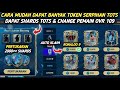 CARA DAPAT BANYAK TOKEN SERPIHAN TOTS❓CARA MUDAH DAPAT BANYAK SERPIHAN TOTS 2025