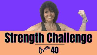 40 Minute?Metabolism Boosting?Muscle Toning, Strength Training Challenge?Workout for Women Over 40