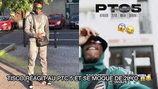 Tisco Réagit Au Ptc 5 Et Se Moque De 2Lyo 