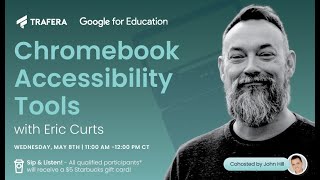 Eric Curts Talks Chromebook Accessibility Tools!