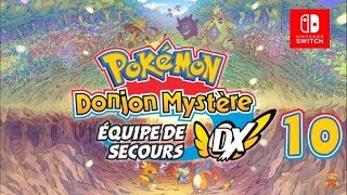 [FR] Let's play live Pokémon Donjon Mystère : Équipe de Secours DX #10 !