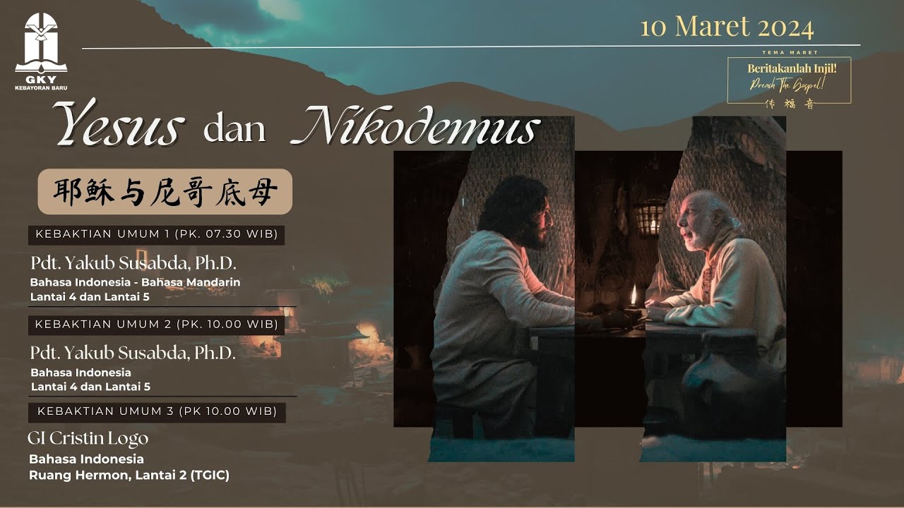Khotbah KU 2, Minggu 10 Maret 2024 || Murid: Yesus dan Nikodemus || Pdt. Yakub Susabda, Ph.D.