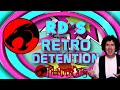 Thundercats  episode fifteen rds retro detention  presented by retrodaze