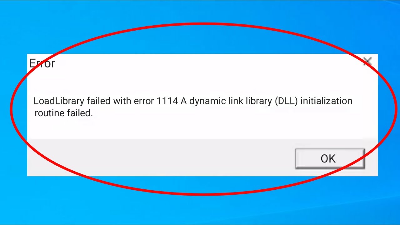 Fix Loadlibrary Failed With Error 1114: A Dynamic Link Library (Dll) Initialization Routine Failed