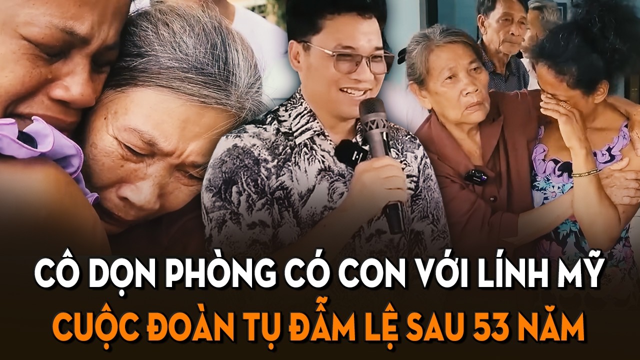 Cô dọn phòng Việt có con với lính Mỹ, 53 năm sau con lai Việt-Phi tìm được mẹ ruột nhờ Tuấn Vỹ