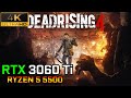 Dead Rising 4 | RTX 3060 Ti + Ryzen 5 5500 | 1080p, 1440p and 4K | Benchmark