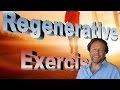 How to regenerate joints  regenerative exercises