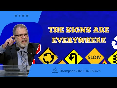 20251108 | The Signs Are Everywhere | Pastor Terry Shelton