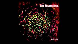 My Shameful - Hollow