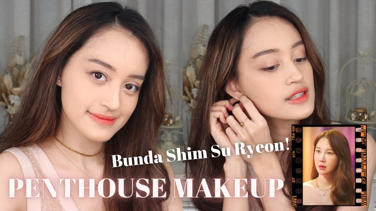 Shim Su Ryeon “PENTHOUSE” NO MAKEUP makeup tutorial | Nadya Aqilla