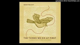 Sean Feucht - When My Heart Became Aware chords