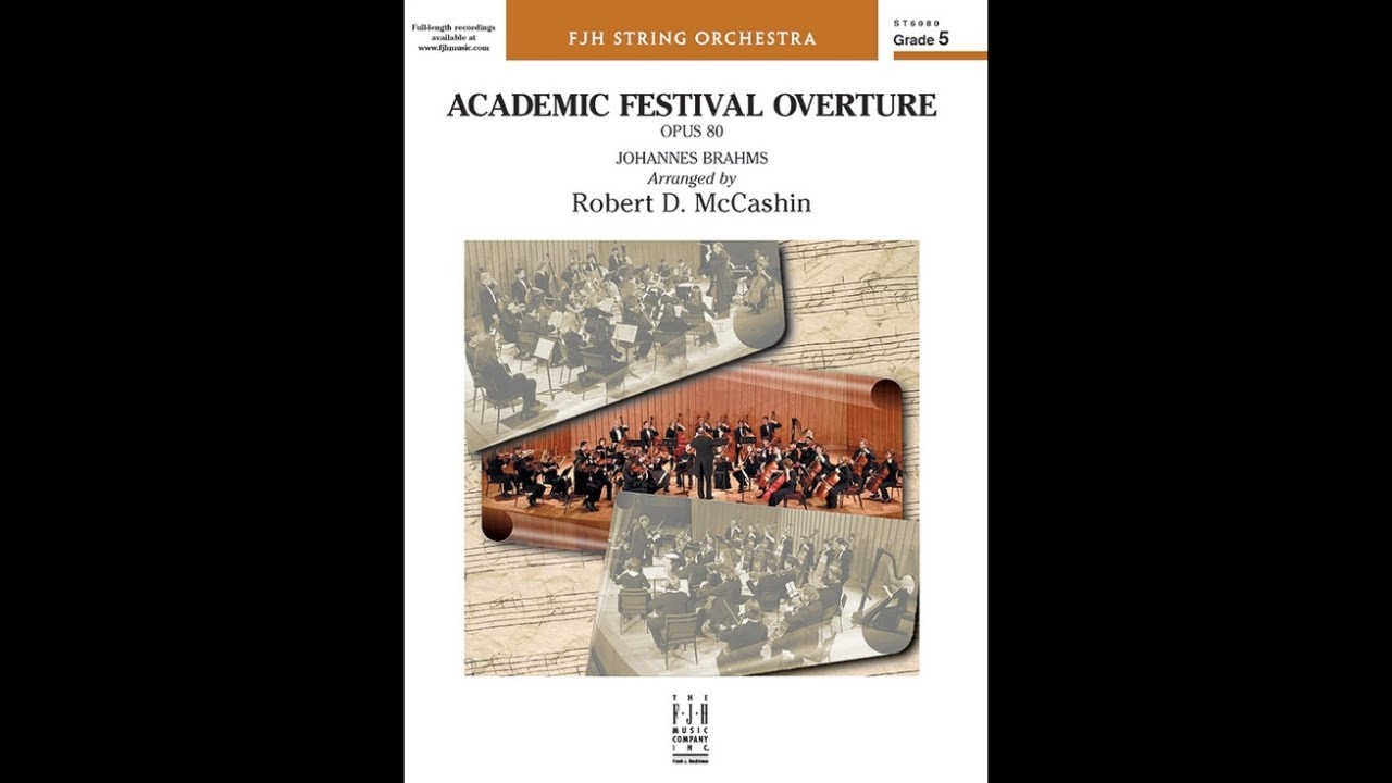 Academic Festival Overture, Opus 80 by Brahms/arr. by Robert D. McCashin (Orch) - Score & Sound