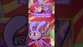 I tried to Voice JAX in my “JAX TOY” Cover! #theamazingdigitalcircus #jaxdigitalcircus