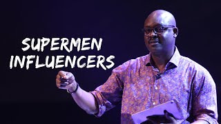 Supermen Influencers (Part 1) | Influencers (Part 6) | DCH Sermon