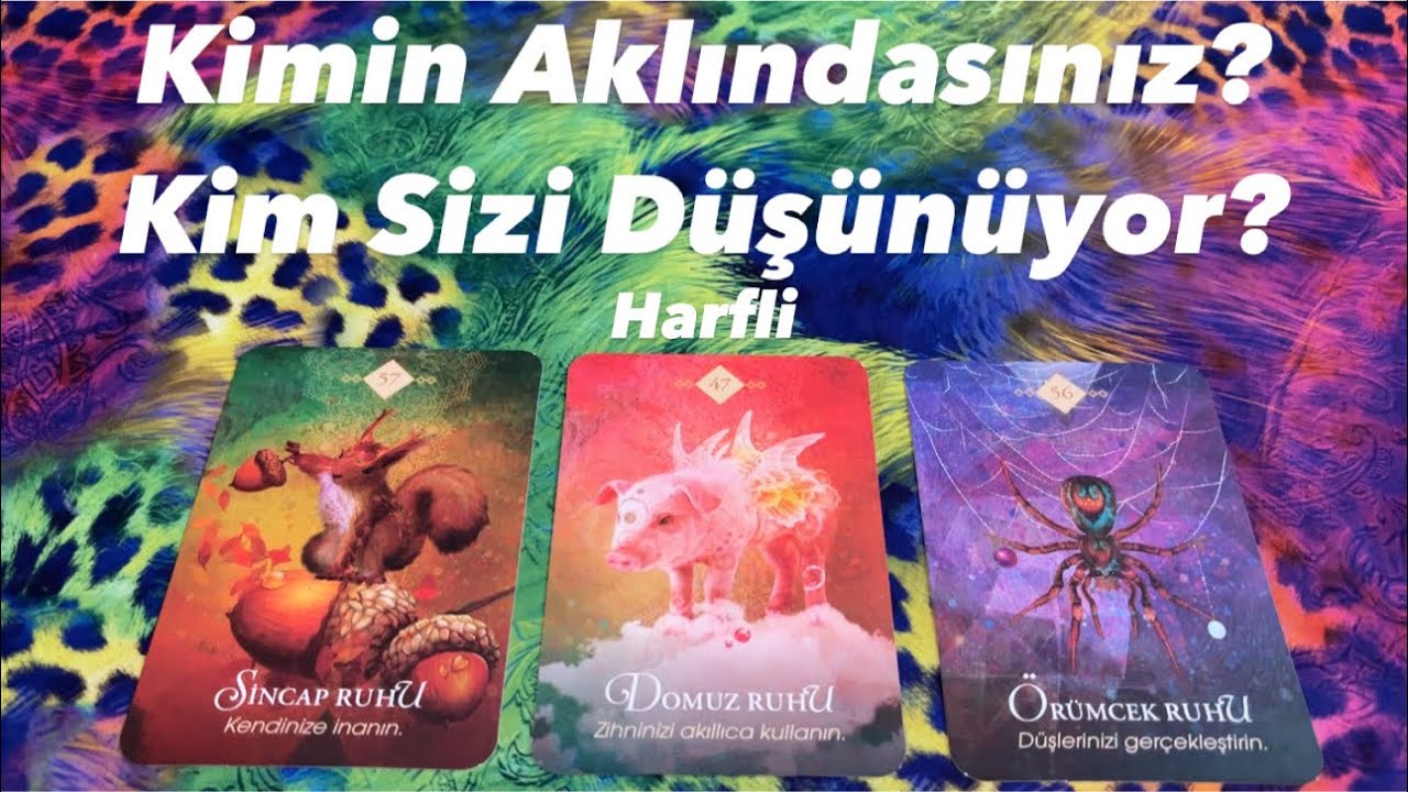 Deste Seç- Kimin Aklındasınız? Kim Sizi Düşünüyor? Harfli 🧚‍♀️