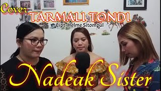 TARMALI TONDI - Nadeak Sister Cover