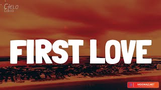 Oscar Ortiz - FIRST LOVE (Lyrics/Letra)