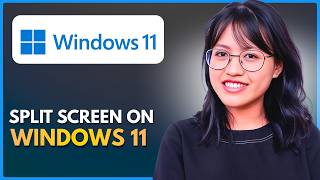 How To Split Screen on Windows 11 Keyboard Shortcuts