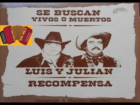 LUIS Y JULIAN TRANQUILINO EL TUERTO