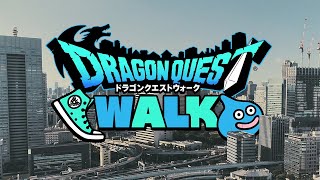 Dragon Quest Walk - Japanese Trailer Dragon Quest Walk - Japanese Trailer
