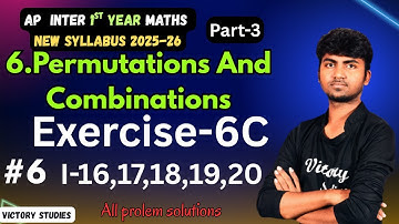 Permutations and Combinations Class 11 | Chapter 6 Exercise 6 c in telugu | Class 11 maths exe 6.c |