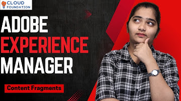 Content Fragments in Adobe Experience Manager | AEM Content Fragments |AEM Course | CloudFoundation