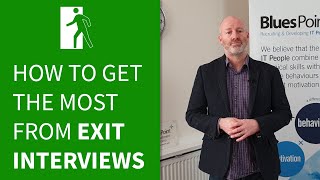 How To Get The Most From Exit Interviews - Blues Point Ltd
