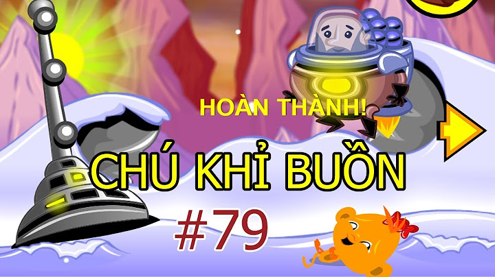 Hướng dẫn chơi game chu khi buon 79