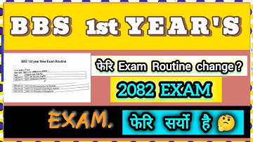 BBS 1st yrs reviews routine 2082 || New Exam Routine 2082 ||  Again BBS 1st yrs exam routine change 