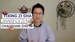 What is Yixing Zi Sha, Chaoshan Zhu Ni, Jianshui Zi Tao? How to reset teapots | ZhenTea