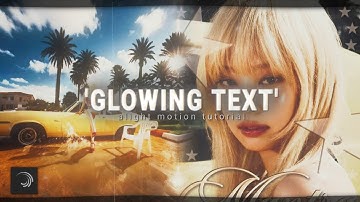 "𝗚𝗹𝗼𝘄𝗶𝗻𝗴 𝗧𝗲𝘅𝘁" tutorial - after motion