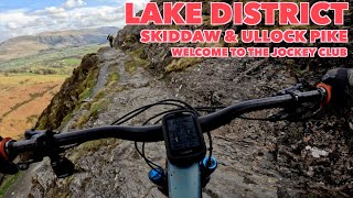 Lakes MTB - Skiddaw & Ullock Pike 'Welcome To The Jockey Club'