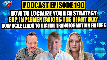 Podcast Ep190: ERP Implementations the Right Way, How Agile Leads to Failure