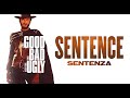 The good the bad and the ugly  sentence  ennio morricone high quality audio