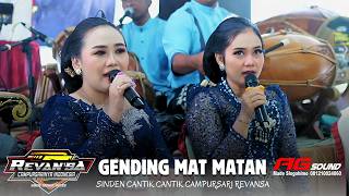 GENDING MAT MATAN COCOK GAWE KONCO MAKARYO.. CAMPURSARI REVANSA - LIR ILIR, LADRANG SIKIDANG